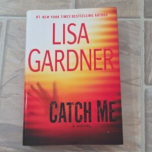 Lisa Gardner Catch Me - Hardcover